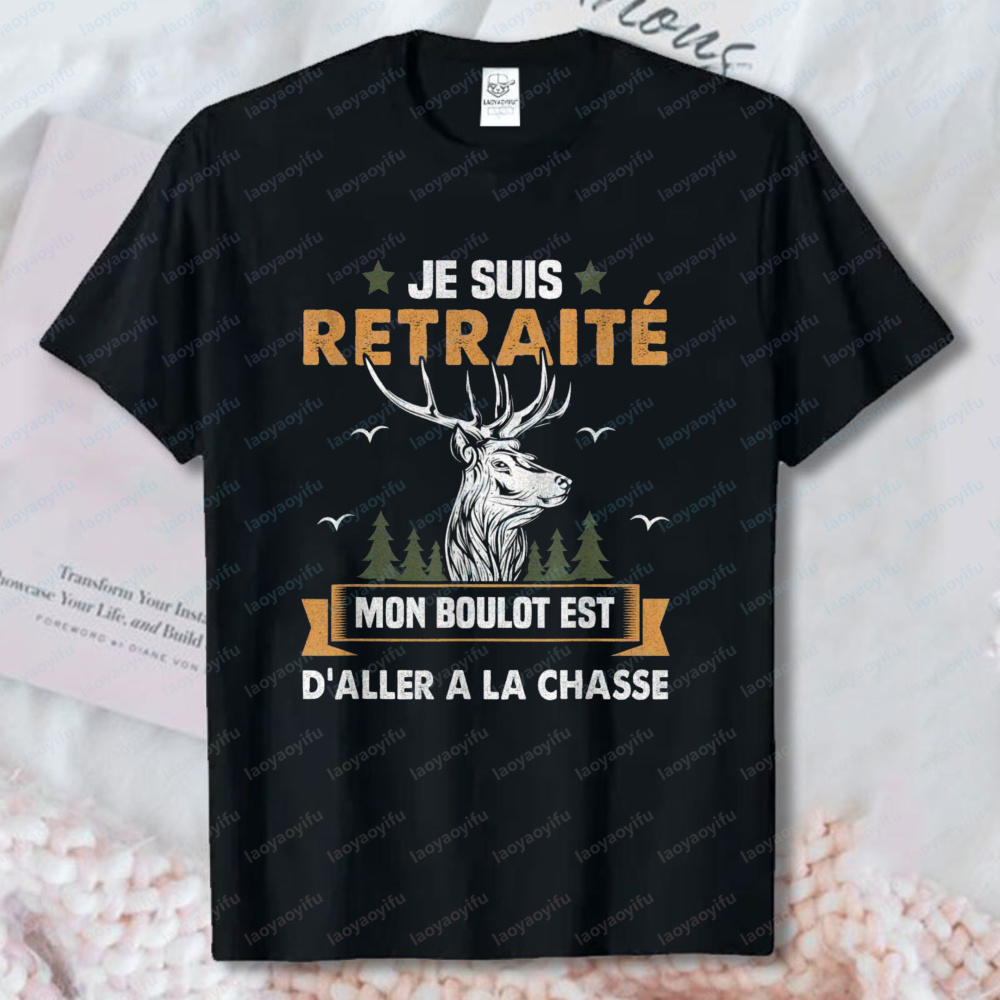 Outdoor Hunting Graphic Tees - เสื้อยืดลายตลกสำหรับผู้ชายเกษียณอายุ เสื้อยืดลายกราฟิกตลกสไตล์ฝรั่งเศส พร้อมข้อความ 'ฉันเกษียณแล้ว' เสื้อยืดสำหรับนักล่าสัตว์และผู้ที่ชื่นชอบกิจกรรมกลางแจ้ง